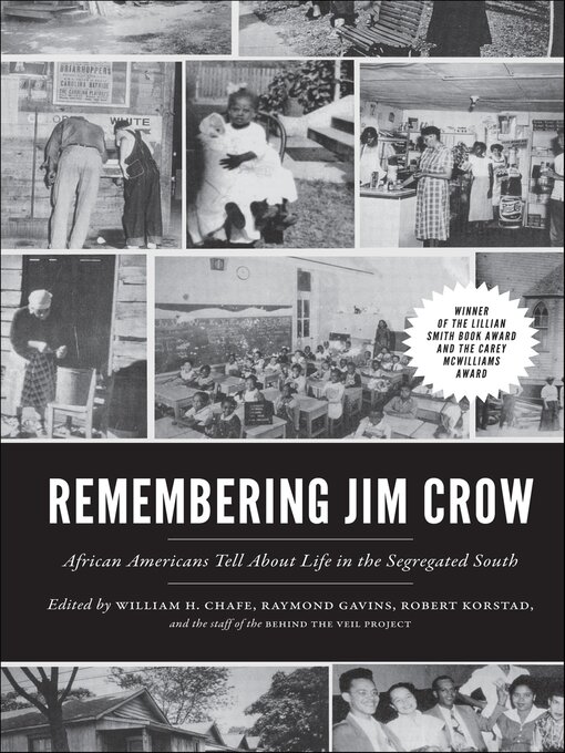 Title details for Remembering Jim Crow by William H. Chafe - Available